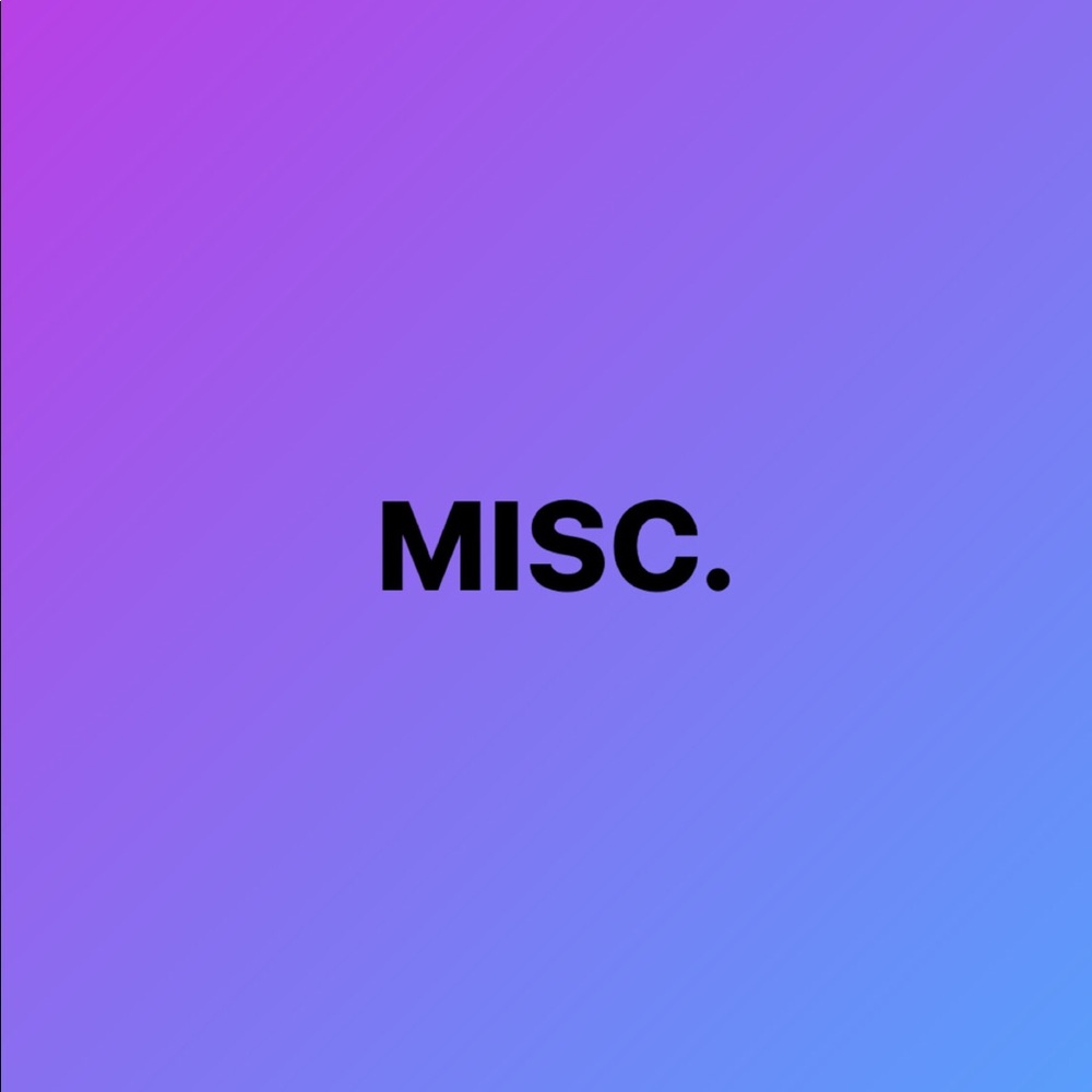 MISCELLANEOUS